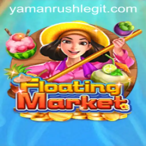 Exploring the Dynamic World of FloatingMarket with the Thrilling YamanRush